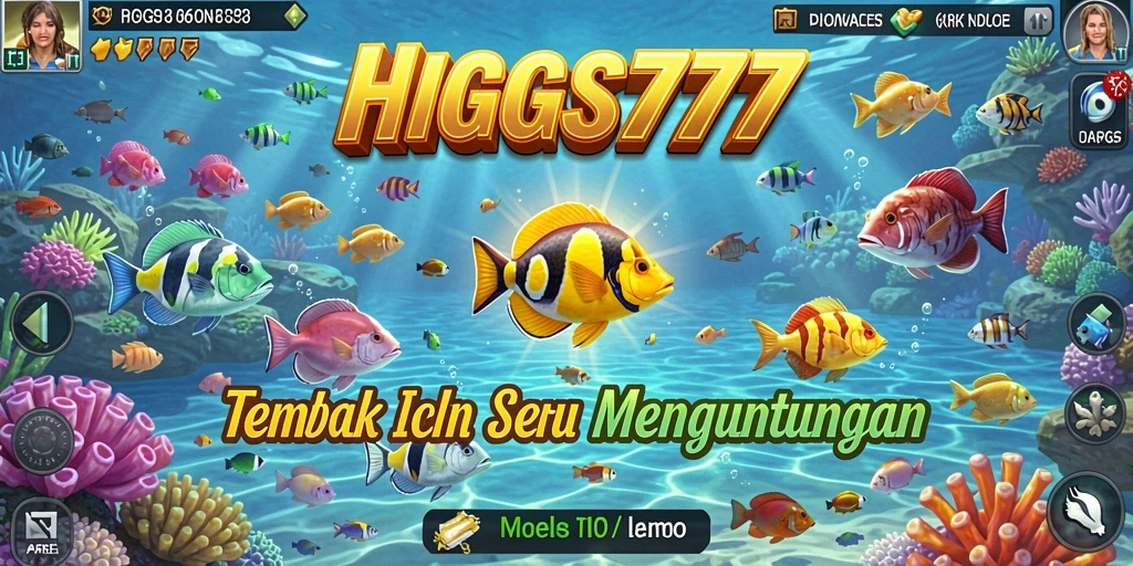 Screenshot gameplay HIGGS777 menampilkan aksi seru menembak ikan.